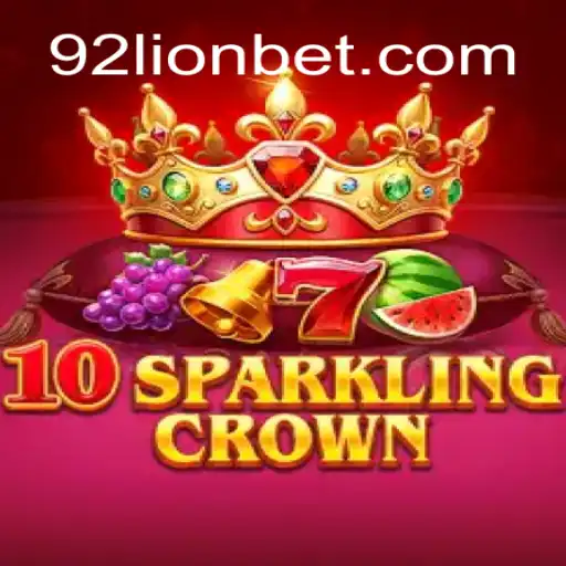 Explorando as Aventuras de 10SparklingCrown e As Estratégias de Jogo com 92Lion